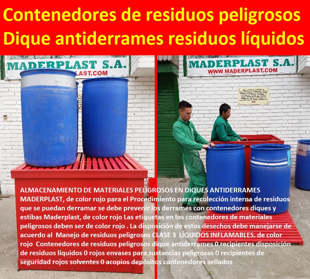 Contenedores de residuos peligrosos dique antiderrames 0 recipientes disposición de residuos líquidos 0 rojos envases para sustancias peligrosas 0 recipientes de seguridad rojos solventes 0 acopios depósitos contenedores sellados 